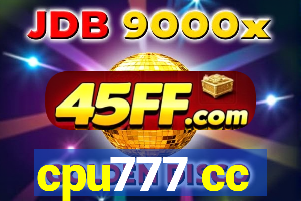 cpu777 cc